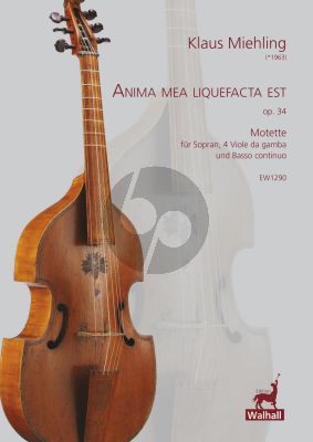 Miehling Anima mea liquefacta est Op. 34 Sopran, 4 Viole da Gamba und Bc (Part./Stimmen)