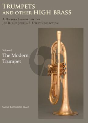 Klaus Trumpets and Other High Brass Vol. 5 The Modern Trumpet