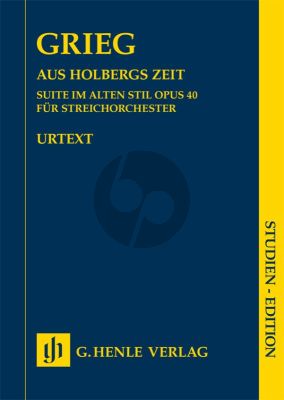 Grieg From Holberg's Time Op. 40 for String Orchestra (Study Score) (edited by Ernst-Günter Heinemann)