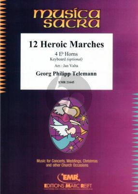 Telemann 12 Heroic Marches for 4 Horns in Eb (with Piano opt.) (Score/Parts) (arr. Jan Valta)