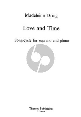 Dring Love and Time for Soprano Voice and Piano