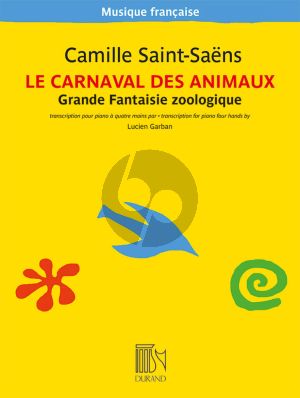 Saint-Saens Le Carnaval des Animaux for Piano 4 Hands (transcr. Lucien Garban) (Edmond Lemaître)