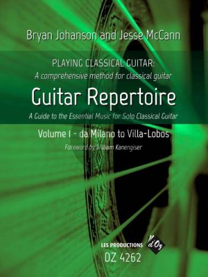 Guitar Repertoire Vol. 1 - da Milano to Villa-Lobos (edited by Bryan Johanson and Jesse McCann)