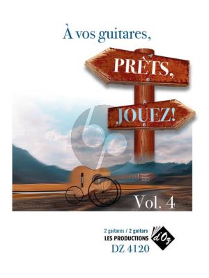 À Vos Guitares, Prêts, Jouez! Vol. 4 4 Guitars (Score/Parts) (arr. Louis-Edouard Thouin-Poppe)