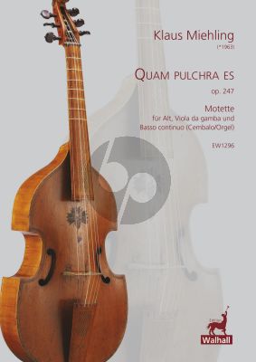 Miehling Quam pulchra es Op. 247 Alt , Viola da Gamba und Basso continuo (Cembalo/Orgel) (Part./Stimmen)