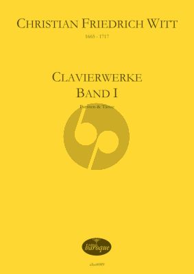 Witt Clavierwerke Band I Partiten und Tänze