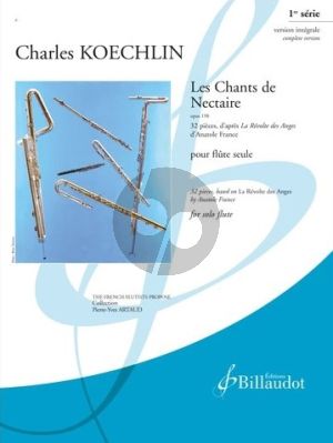 Koechlin Les chants de Nectaire Op. 198 for Flute Solo (32 pièces, "Prières, cortèges et danses pour les Dieux familiers")