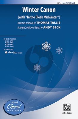 Tallis Winter Canon (with 'In the Bleak Midwinter') Based on a Melody by Thomas Tallis for SAB with Piano (Arranged with new words by Andy Beck)