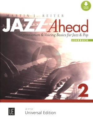 Reiter Jazz Ahead 2 - Piano Basics für Jazz & Pop Lehrbuch (Improvisation & Voicing Basics for Jazz & Pop) (Buch mit Audio online)