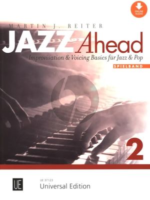 Reiter Jazz Ahead 2 - Piano Basics für Jazz & Pop Spielband (Improvisation & Voicing Basics for Jazz & Pop) (Buch mit Audio online)