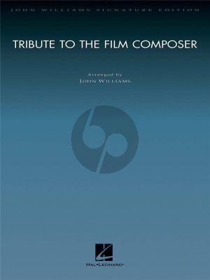 Williams Tribute to the Film Composer - Score and Parts (John Williams Signature Edition Orchestra Softcover)