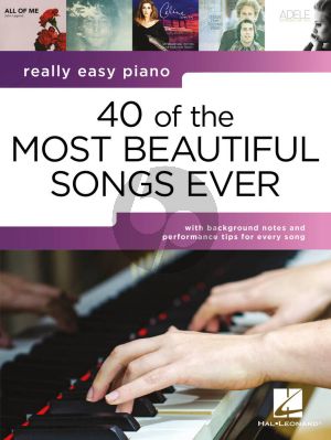 Really Easy Piano 40 of the Most Beautiful Songs Ever