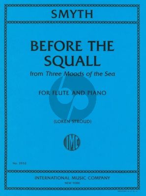 Smyth Before the Squall for Flute and Piano (from Three Moods of the Sea) (edited by Loren Stroud)