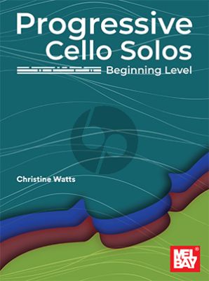 Watts Progressive Cello Solos (Beginning Level)