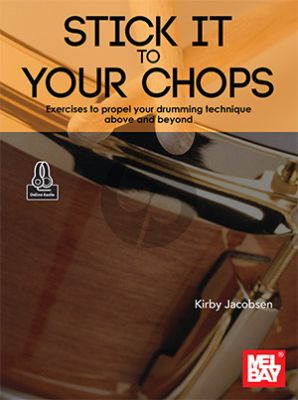 Jacobsen Stick It to Your Chops (Exercises to propel your drumming technique above and beyond) (Book with Audio online)