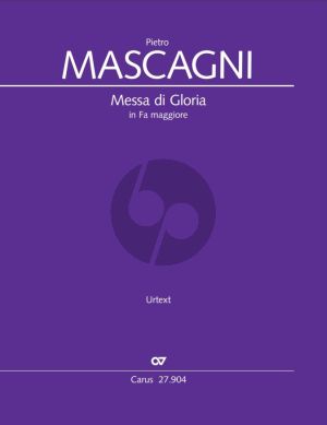 Mascagni Messa di Gloria in Fa maggiore Soli-Choir and Orchestra (Full Score) (edited by Andreas Gies)