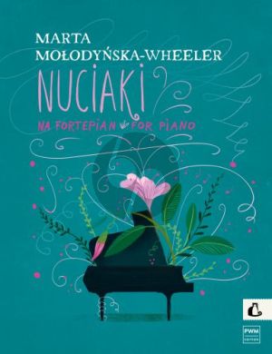 Molodynska-Wheeler Nuciaki for Piano solo