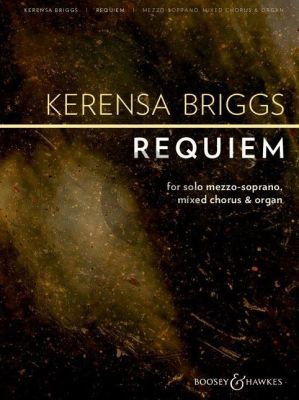 Briggs Requiem for Soprano, Mixed Choir (SATB divisi) and Organ (Vocal Score)