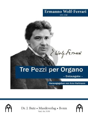 Wolf-Ferrari 3 Pezzi per Organo (herausgegeben von Arno Hartmann)