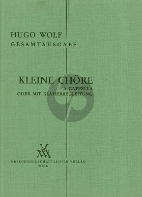 Wolf Kleine Chore a Cappella (oder mit Klavier)