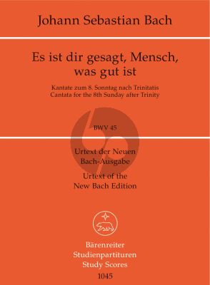 Bach Kantate BWV 45 Es ist dir gesagt, Mensch, was gut ist (Studienpartitur) (Alfred Dürr)