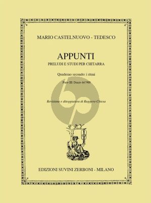 Castelnuovo-Tedesco Appunti Op. 210 Vol. 2 Parte 3 Danze del Novecento for Guitar