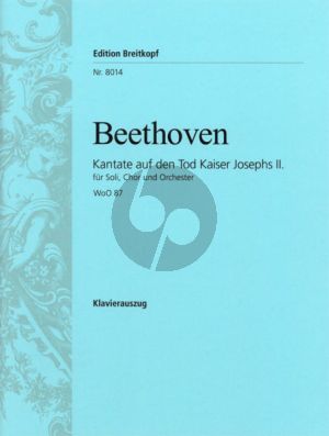 Kantate auf dem Tod Kaiser Joseph II WoO 87 Solos-SATB-Orchester Klavierauszug