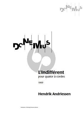 Andriessen L'Indifferent for String Quartet Score (1969)