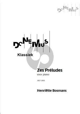 Bosmans 6 Preludes 1917 - 1918 for Piano Solo