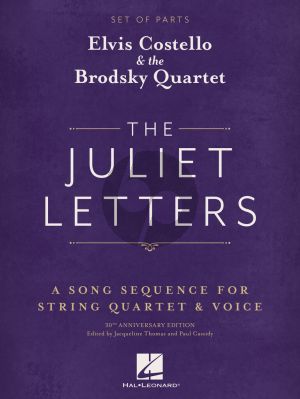 Costello The Juliet Letters for Voice and String Quartet (Set of Stringparts) (edited by Jacqueline Thomas, Paul Cassidy)