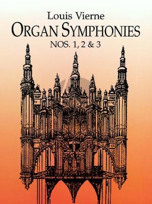 Vierne Symphonies no.1-2-3 organ