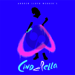 Bad Cinderella (from Andrew Lloyd Webber's Cinderella)