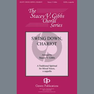 Swing Down, Chariot (arr. Stacey V. Gibbs)