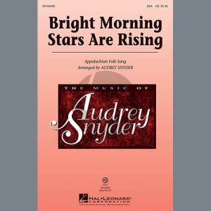 Bright Morning Stars Are Rising (arr. Audrey Snyder)