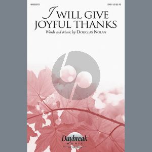 I Will Give Joyful Thanks