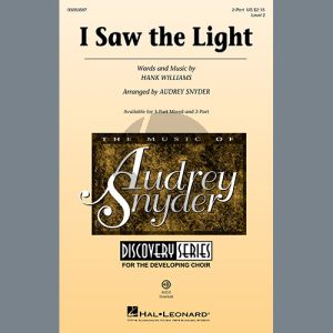 I Saw The Light (arr. Audrey Snyder)