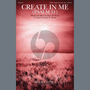 Create In Me (Psalm 51) (arr. Joseph M. Martin)