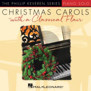 Joy To The World [Classical version] (arr. Phillip Keveren)