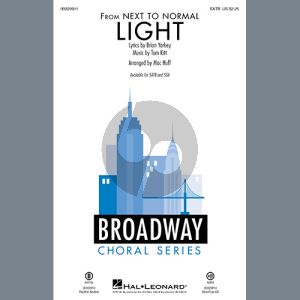 Light (from Next to Normal) (arr. Mac Huff)