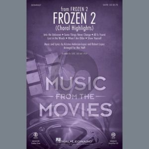 Frozen 2 (Choral Highlights) (arr. Mac Huff)