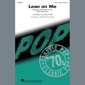 Lean On Me (arr. Mac Huff)