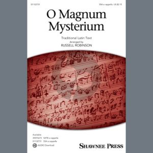 O Magnum Mysterium (arr. Russell Robinson)