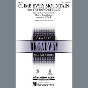 Climb Ev'ry Mountain (from The Sound Of Music) (arr. Ed Lojeski)