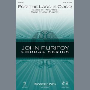 For The Lord Is Good - Full Score