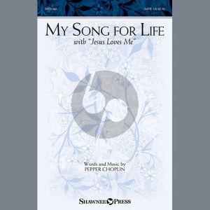 My Song For Life (With "Jesus Loves Me")