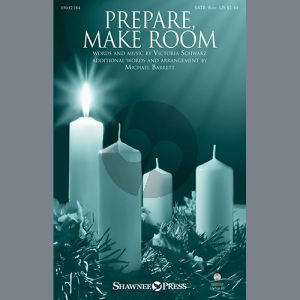 Prepare, Make Room (arr. Michael Barrett)