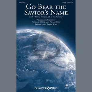 Go Bear The Savior's Name (With We've A Story To Tell) (arr. Brian Buda)