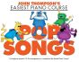 Pop Songs (John Thompson's Easiest Piano Course)