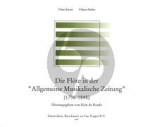 Reede Die Flote in der 'Allgemeine Musikalische Zeitung' (1798-1848) (paperb.) (424 pages)