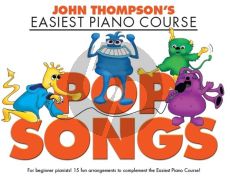 Pop Songs (John Thompson's Easiest Piano Course)